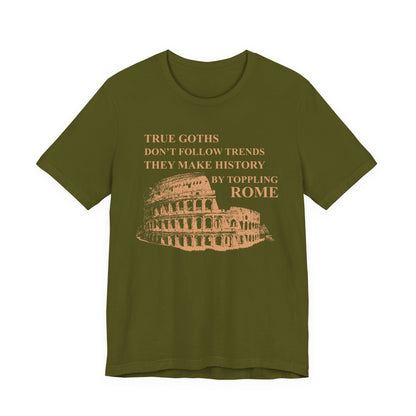 True Goths T-Shirt
