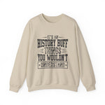 History buff Sweatshirt