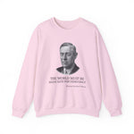 The world must be made safe Sweatshirt