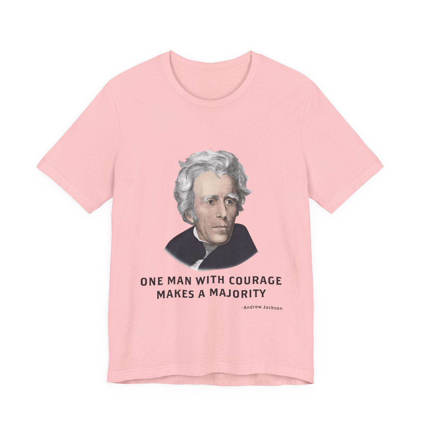 One Man with courage T-Shirt