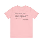 If you want to know what God thinks T-Shirt