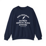 Well Behaved Women Sweatshirt