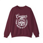 Conquer every match is a struggle Sweatshirt