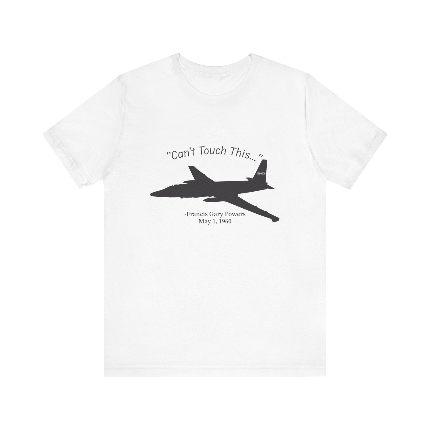 Can't Touch This T-Shirt
