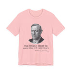 The world must be made safe T-Shirt
