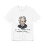 One Man with courage T-Shirt