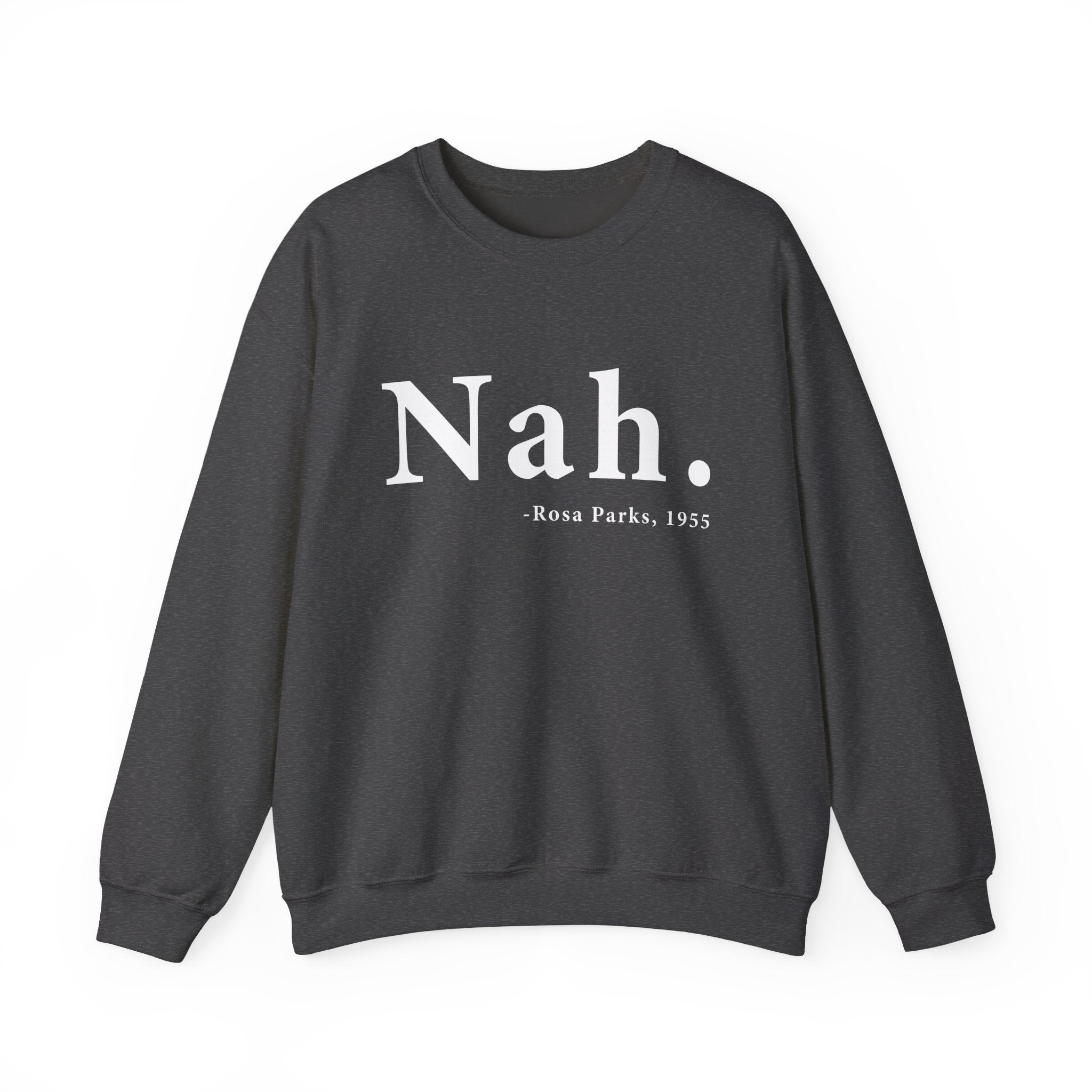 Rosa Parks Sweatshirt