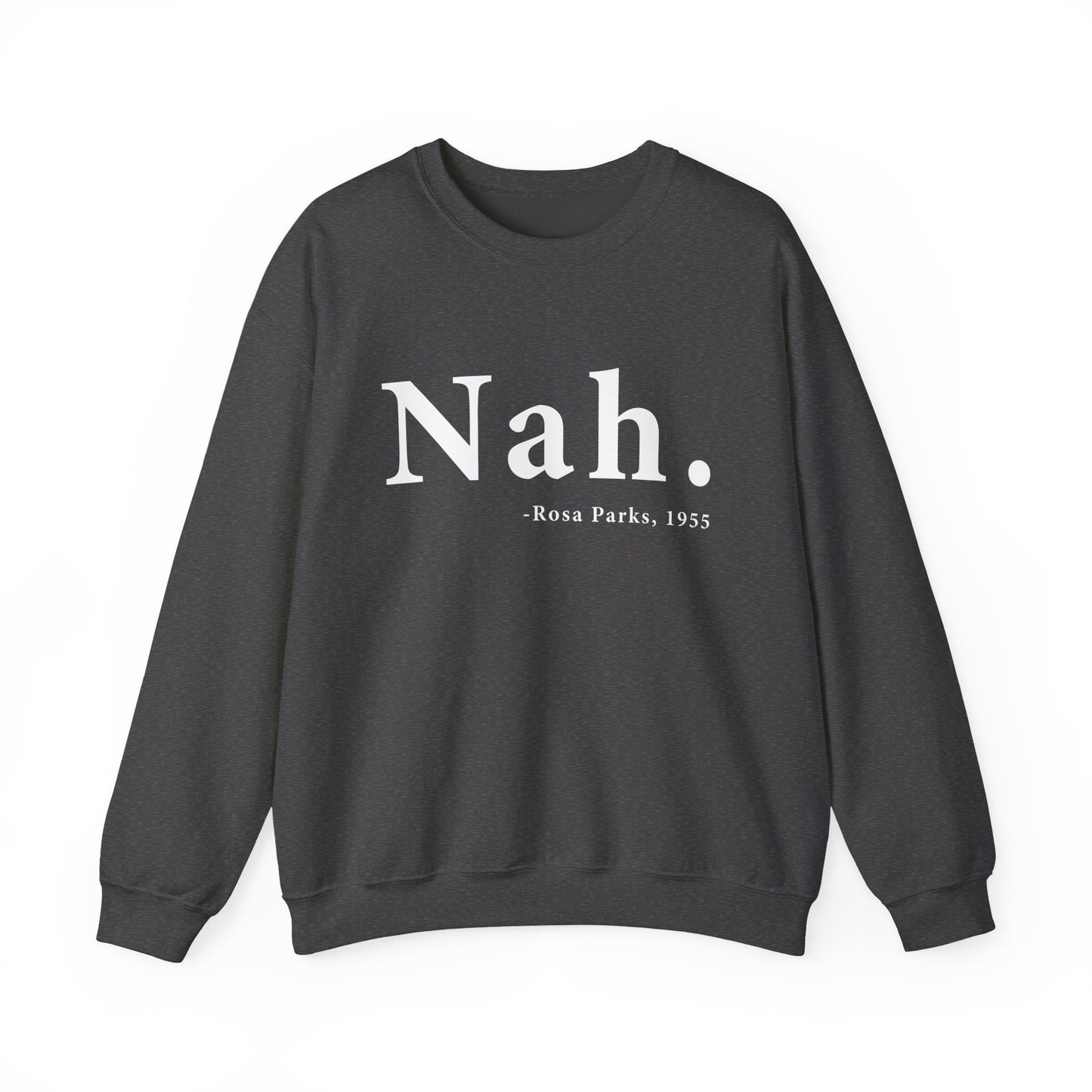 Rosa Parks Sweatshirt