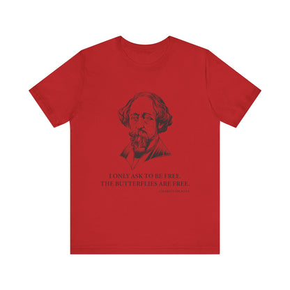 I only ask to be free T-Shirt