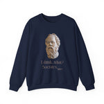 Socrates I Drank What Sweatshirts
