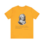 I live a very dull life here T-Shirt