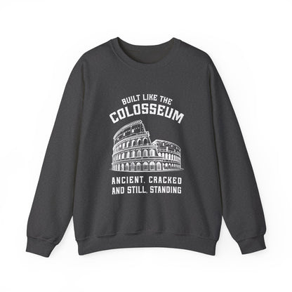 Built Like the Colosseum Sweatshirt