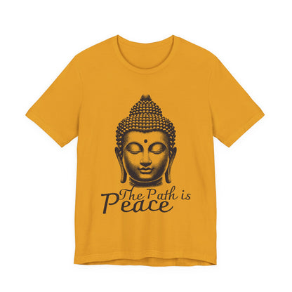 The path is peace Buddha T-Shirt