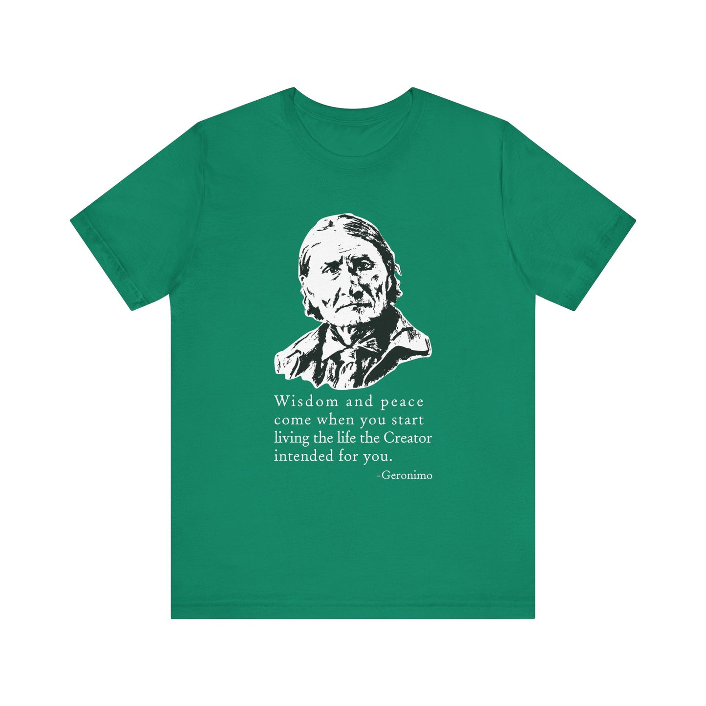 Geronimo wisdom and peace T-Shirt