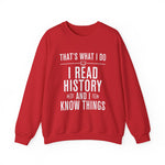 I Read History Sweatshirts