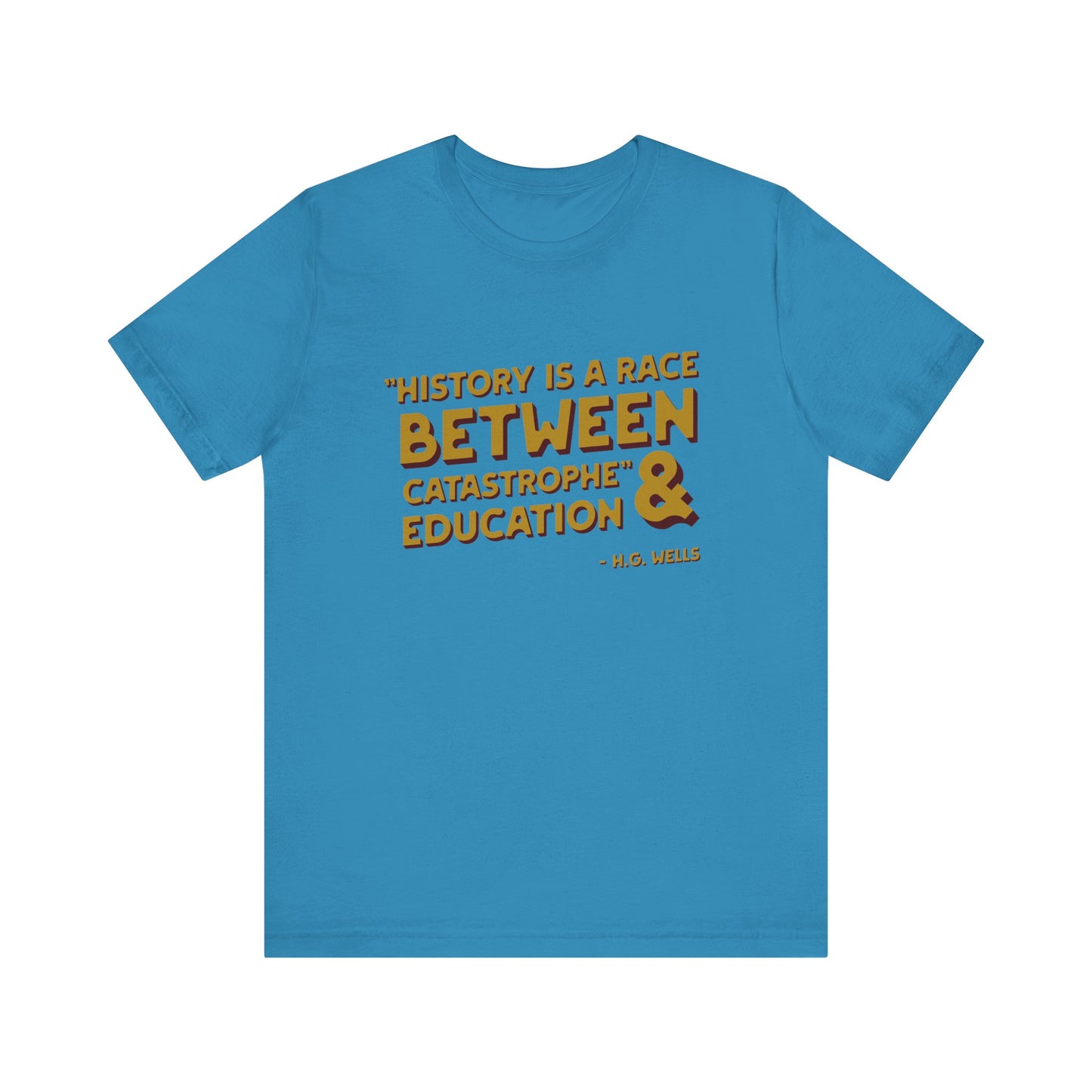 History is a race T-Shirt
