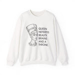Queen Nefertiti Beauty, Brains, and a Throne Sweatshirt