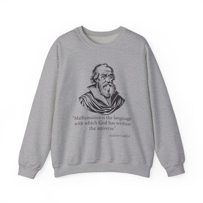 Mathematics is the language Sweatshirt