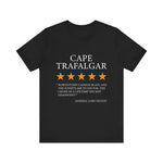 Cape Trafalgar Review by Lord Nelson T-Shirt
