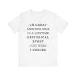 Historical event T-Shirt