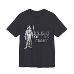 Knight of the night T-Shirt