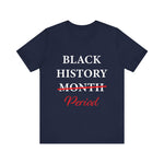 Black History Month Period T-Shirt