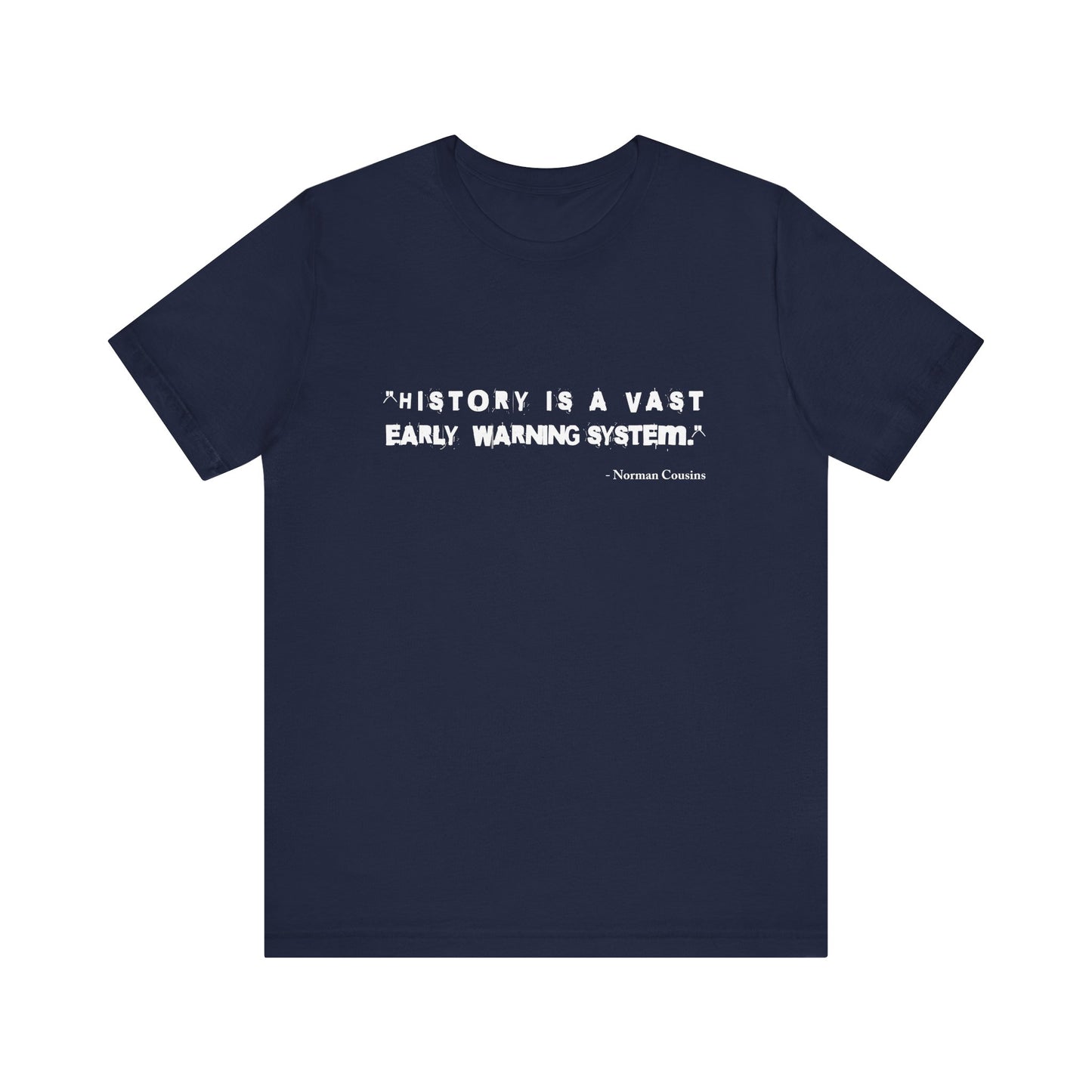 History is a vast T-Shirt