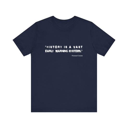 History is a vast T-Shirt