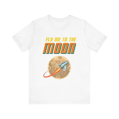 Fly me to the moon T-Shirt