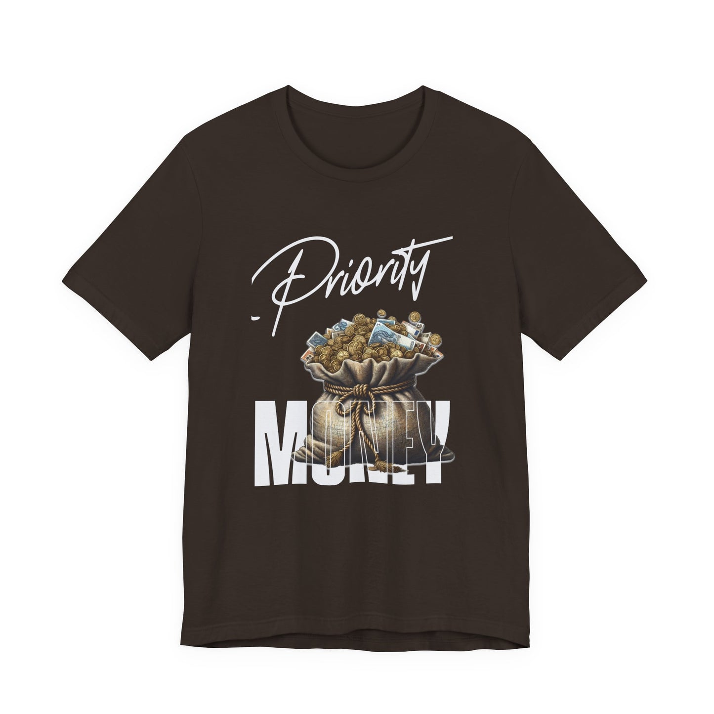 Priority Money T-Shirt
