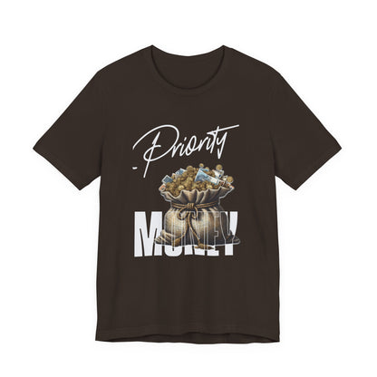 Priority Money T-Shirt