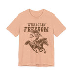 Wranglin Freedom T-Shirt