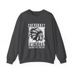 Cherokkee American indian first Nation Sweatshirt