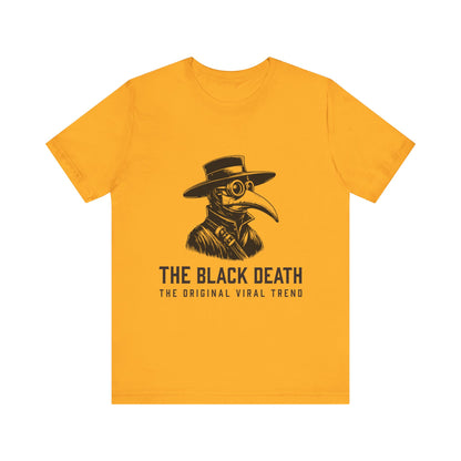 Black Death Going Viral T-Shirt
