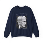 Love is an irresistible desire Robert Frost Sweatshirt