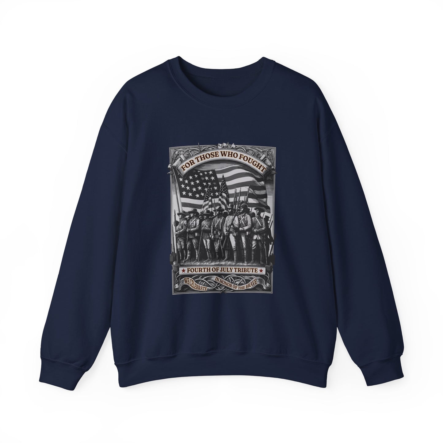 For Those who Fought Sweatshirts