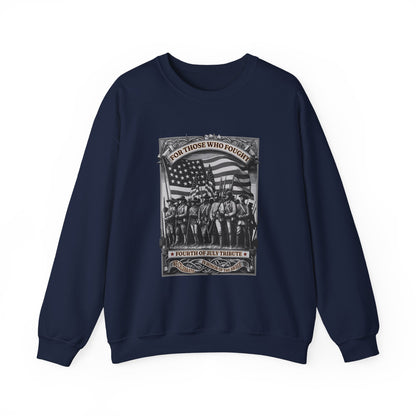 For Those who Fought Sweatshirts