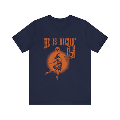 He is Rizzin T-Shirt