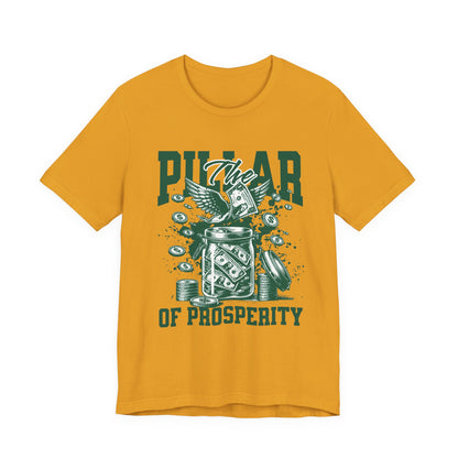 The pillar of Prosperity T-Shirt