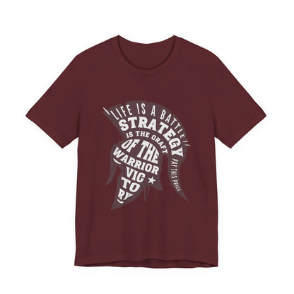Life is a Battle Strategy T-Shirt