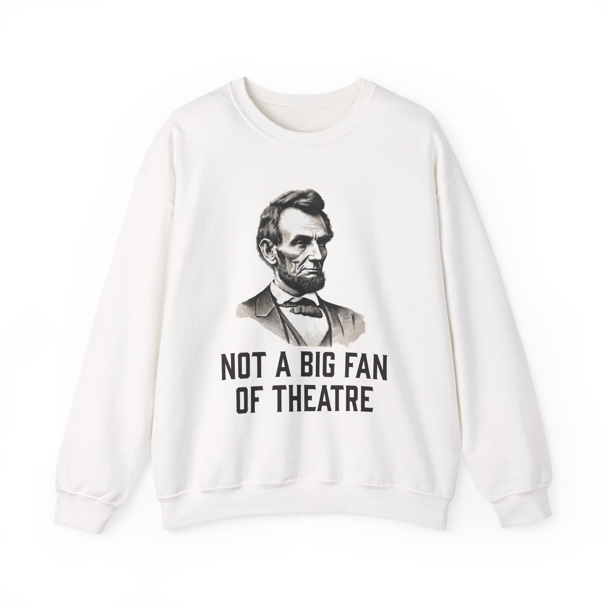 Not A Big Fan Sweatshirt