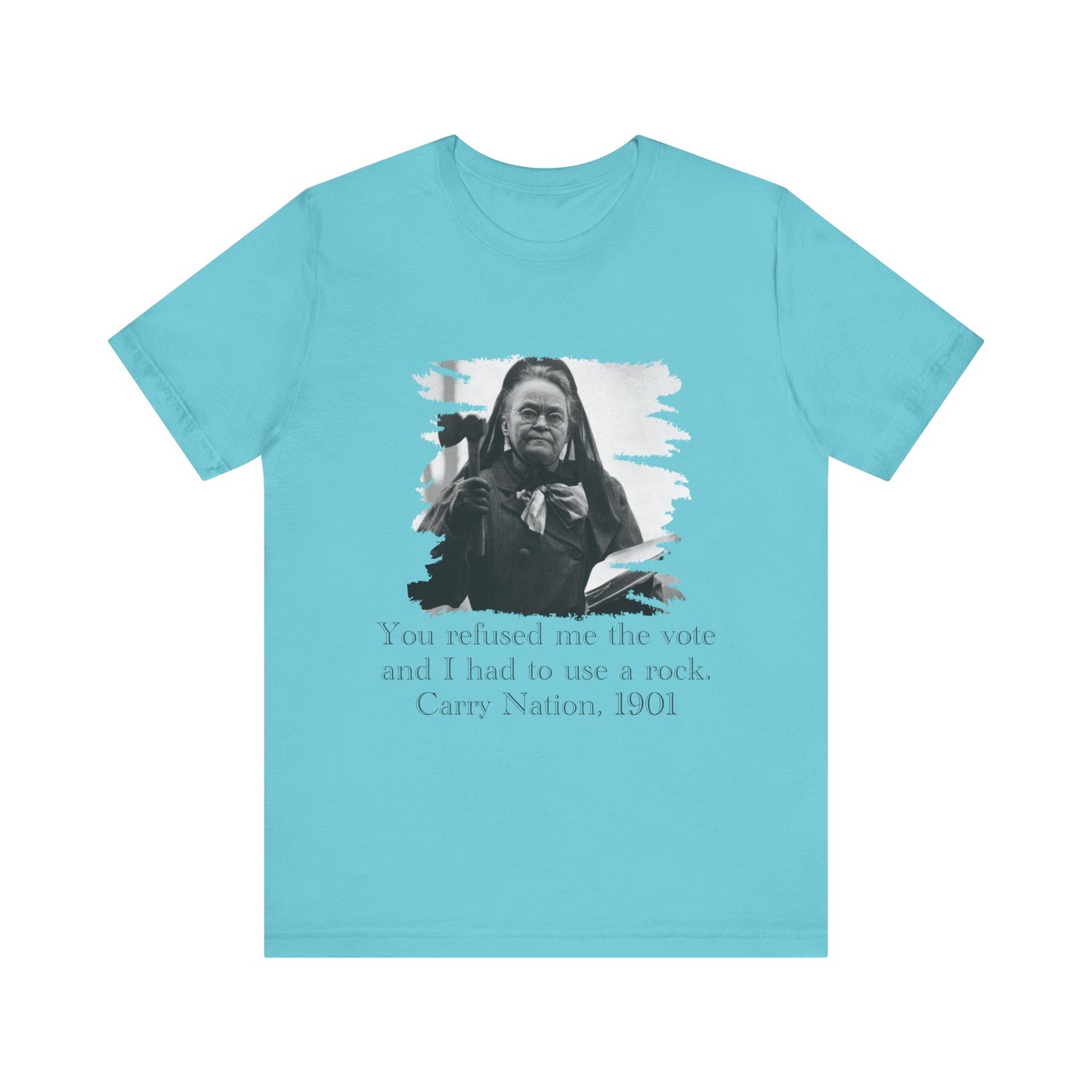 Carry Nation T-Shirt