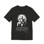 Try to become not a man of success T-Shirt