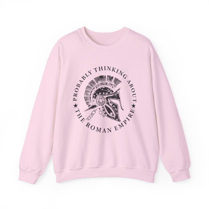 Probably Thinking About the Roman Empire Sweatshirts