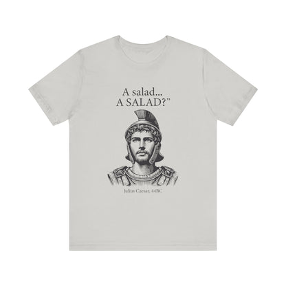 Funny Caesar A Salad T-Shirt