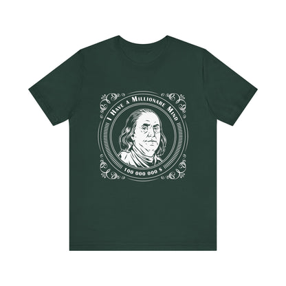 I have a millionaire mind T-Shirt