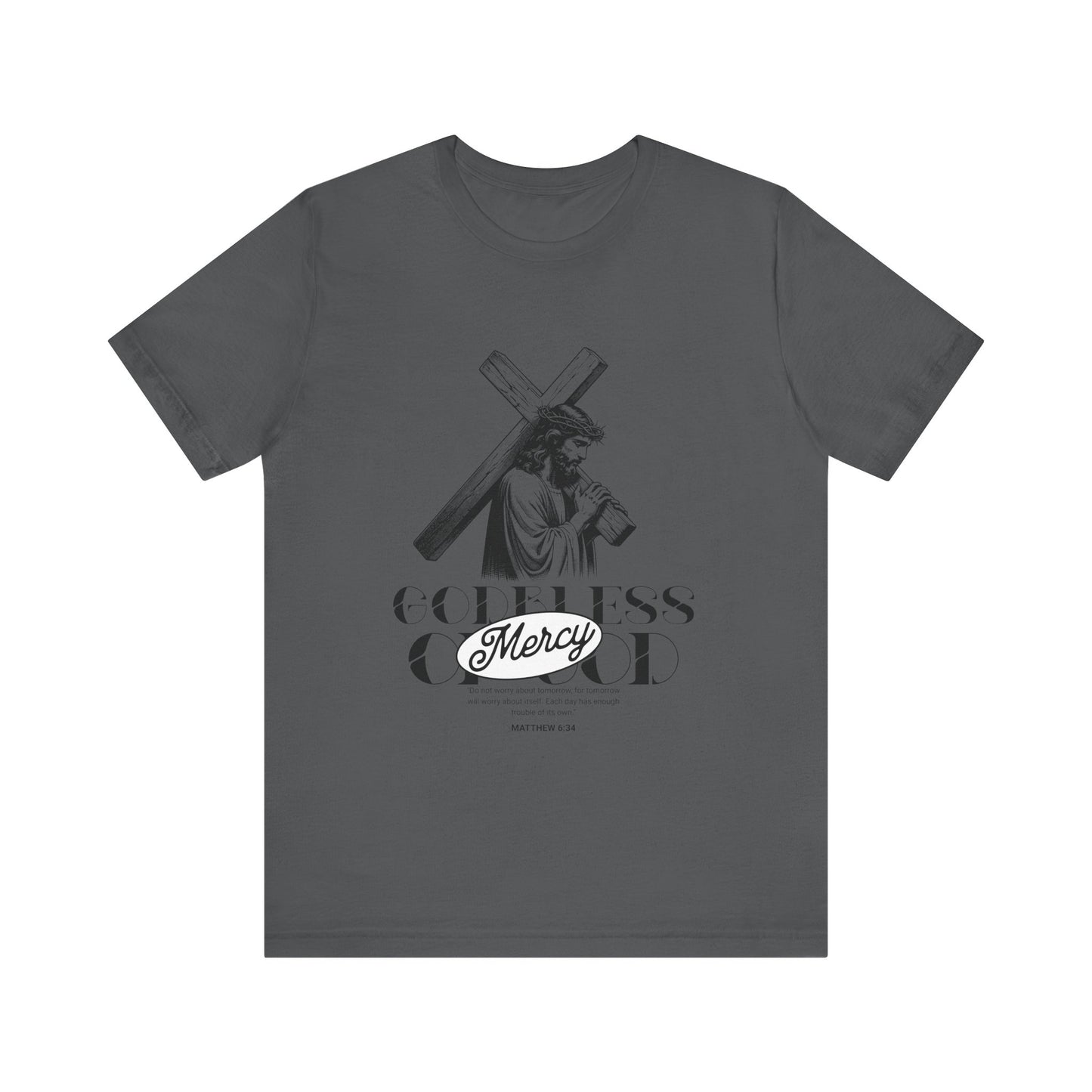 God bless mercy Of God T-Shirt