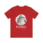 Be curious, not judgmental. Walt Whitman T-Shirt