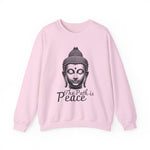 The path is peace Buddha Sweatshirt