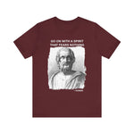 Go on with a spirit that fears nothing Homer T-Shirt